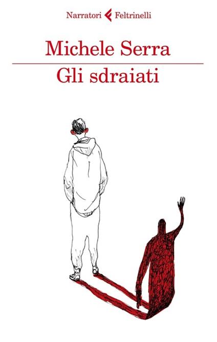 Gli sdraiati - Michele Serra - copertina