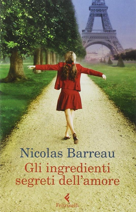 Gli ingredienti segreti dell'amore - Nicolas Barreau - 3