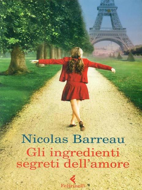 Gli ingredienti segreti dell'amore - Nicolas Barreau - 3