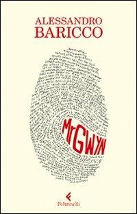 Mr Gwyn - Alessandro Baricco - copertina