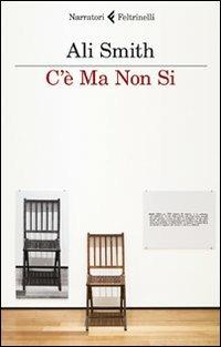 C'è ma non si - Ali Smith - copertina