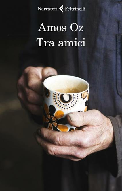 Tra amici - Amos Oz - copertina