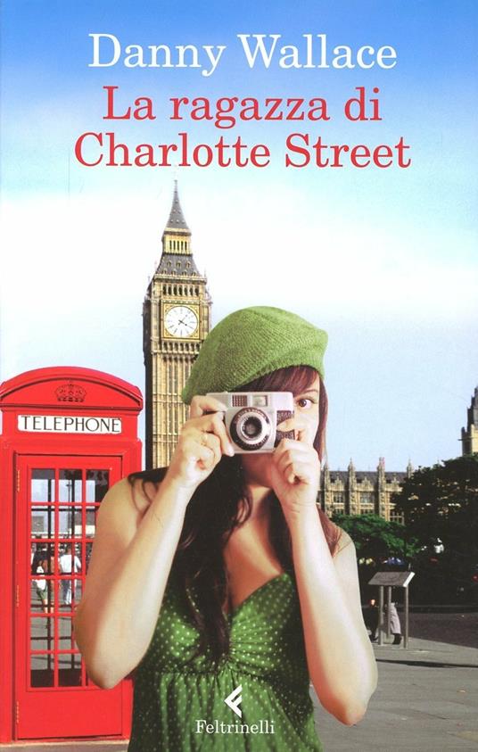 La ragazza di Charlotte Street - Danny Wallace - copertina