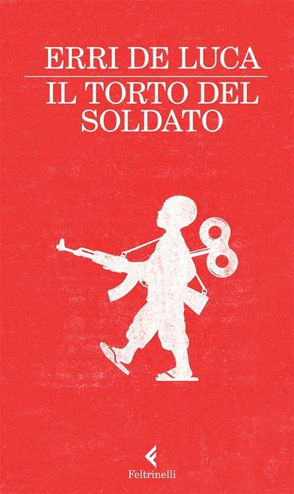 Il torto del soldato - Erri De Luca - copertina