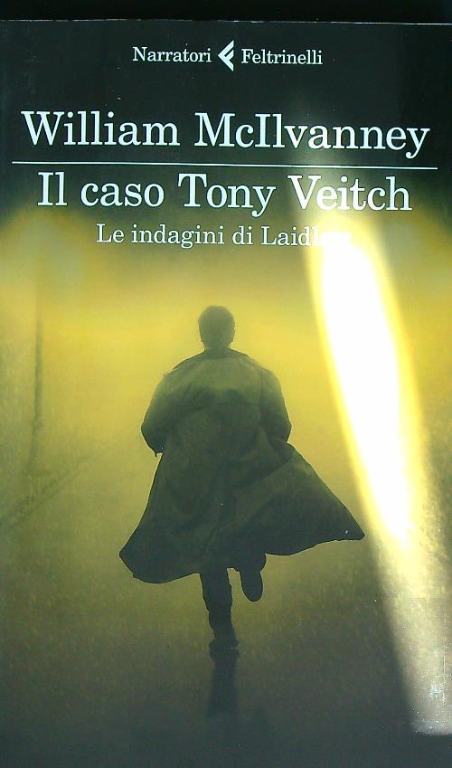 Il caso Tony Veitch. Le indagini di Laidlaw