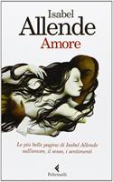 Amore. Le più belle pagine di Isabel Allende sull'amore, il sesso, i sentimenti