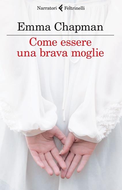 Come essere una brava moglie - Emma Chapman - copertina