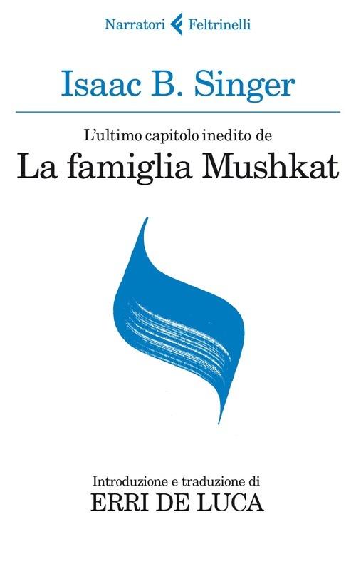 L'ultimo capitolo inedito de «La famiglia Mushkat»-La stazione di Bakhmatch - Isaac Bashevis Singer,Israel Joshua Singer - copertina