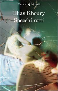 Specchi rotti - Elias Khoury - copertina