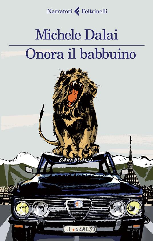 Onora il babbuino - Michele Dalai - copertina