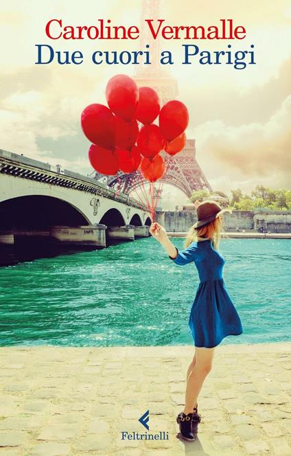 Due cuori a Parigi - Caroline Vermalle - copertina