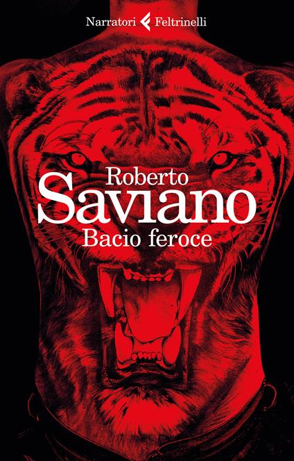 Bacio feroce - Roberto Saviano - copertina