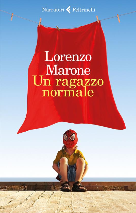 Un ragazzo normale - Lorenzo Marone - copertina
