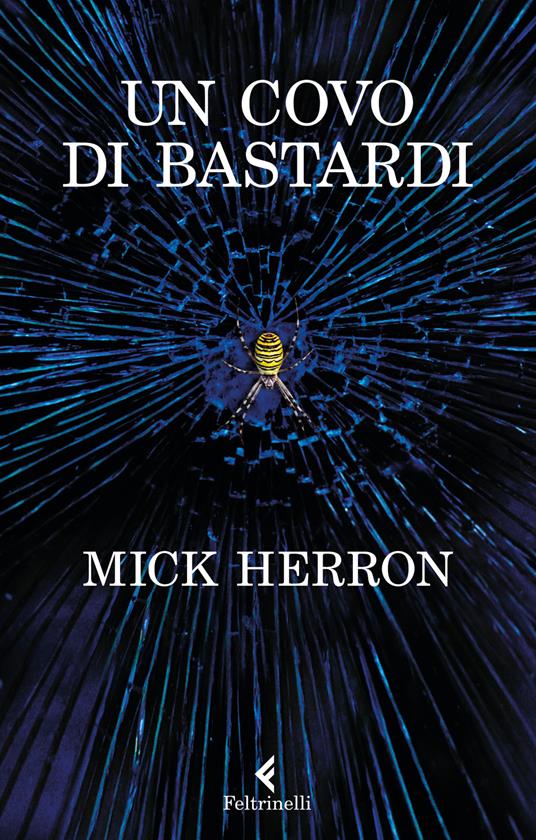 Un covo di bastardi - Mick Herron - copertina