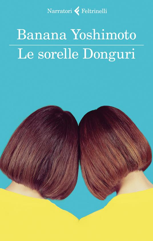 Le sorelle Donguri - Banana Yoshimoto - copertina