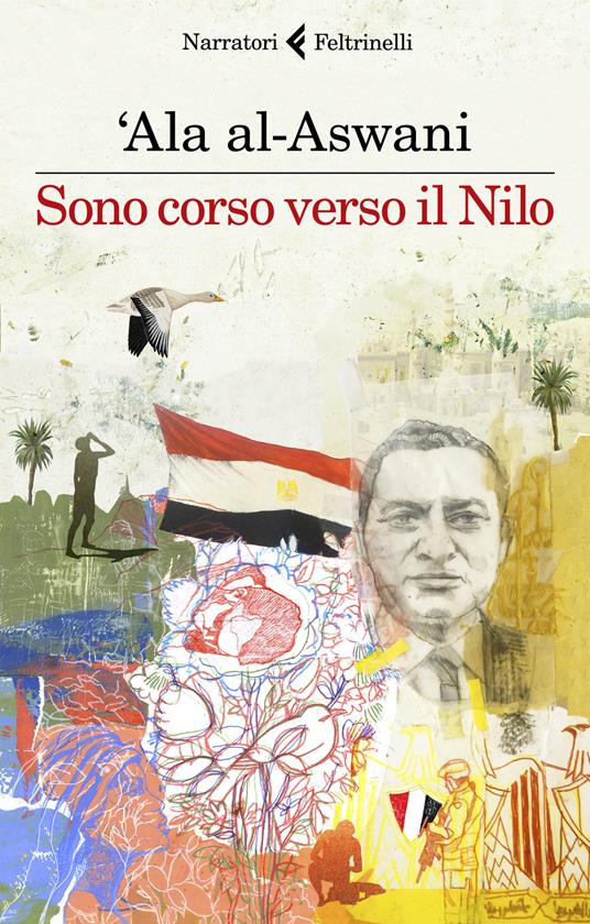 Sono corso verso il Nilo - 'Ala Al-Aswani - copertina