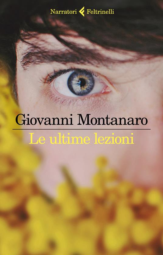 Le ultime lezioni - Giovanni Montanaro - copertina