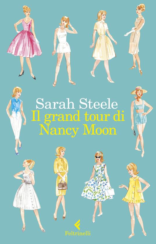 Il grand tour di Nancy Moon - Sarah Steele - copertina