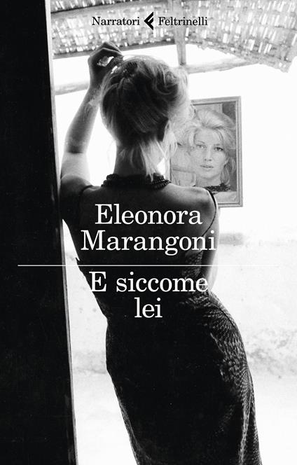 E siccome lei - Eleonora Marangoni - copertina