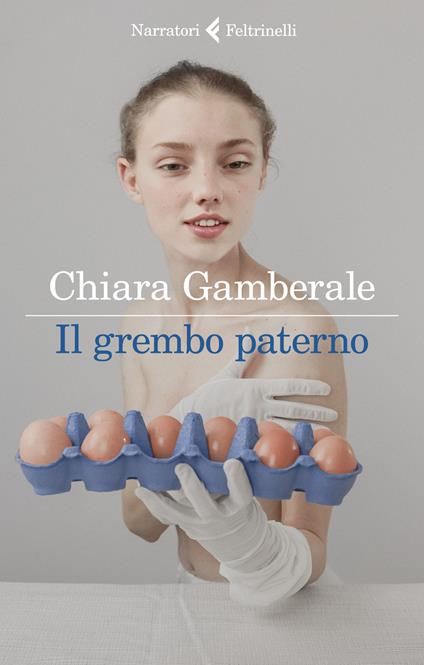 Il grembo paterno - Chiara Gamberale - copertina