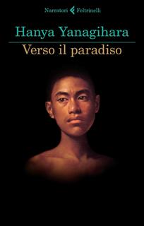 Libro Verso il paradiso Hanya Yanagihara