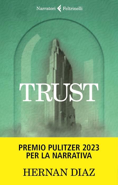 Trust - Hernan Diaz - copertina
