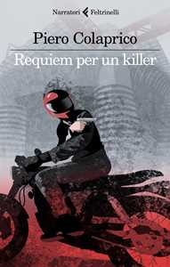 Libro Requiem per un killer Piero Colaprico