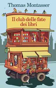 Libro Il club delle fate dei libri Thomas Montasser