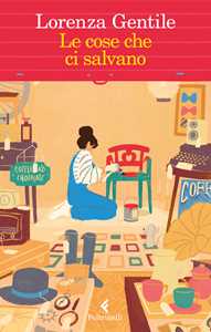 Libro Le cose che ci salvano Lorenza Gentile