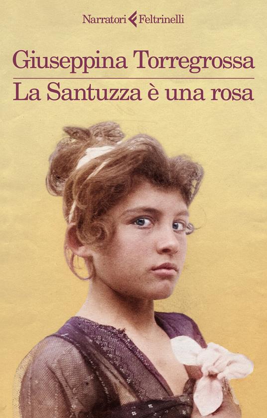 La Santuzza è una rosa - Giuseppina Torregrossa - copertina