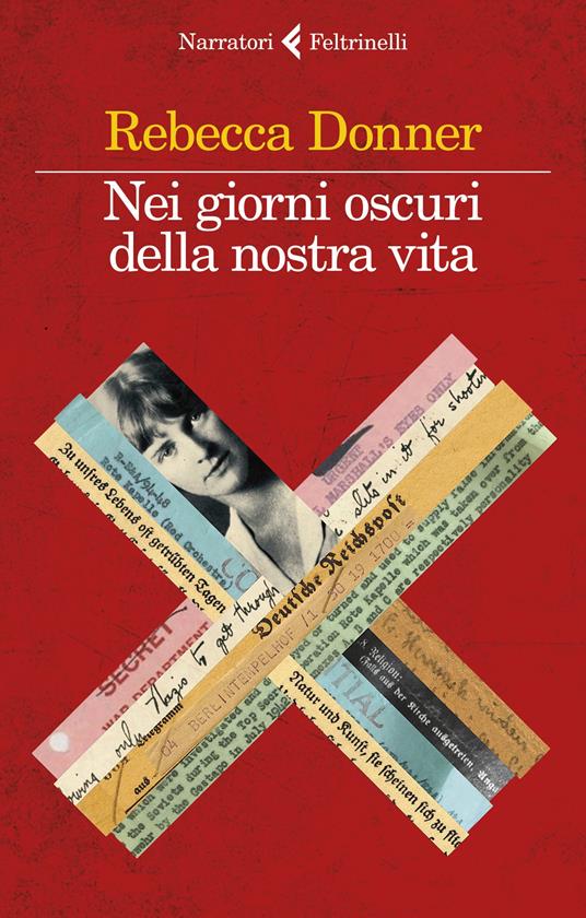 Nei giorni oscuri della nostra vita - Rebecca Donner - copertina