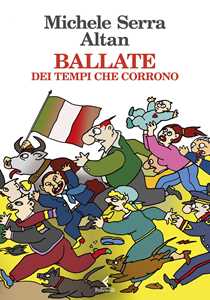 Libro Ballate. Dei tempi che corrono Michele Serra