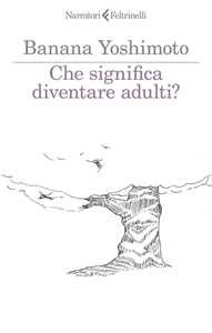 Libro Che significa diventare adulti? Banana Yoshimoto