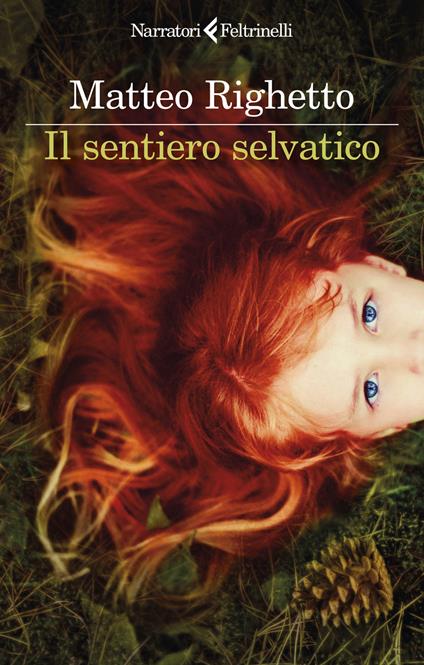 Il sentiero selvatico - Matteo Righetto - copertina