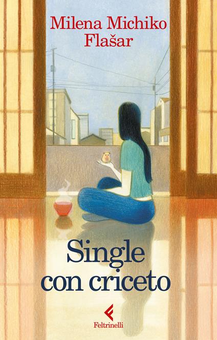 Single con criceto - Milena Michiko Flasar - copertina