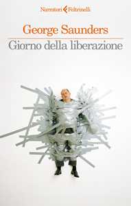 Libro Giorno della liberazione George Saunders