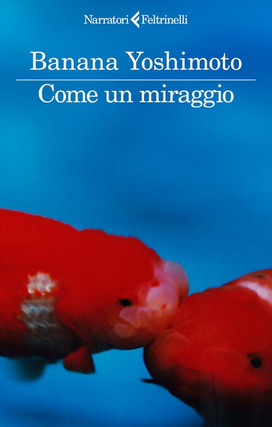 Come un miraggio - Banana Yoshimoto - copertina
