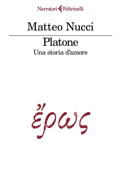 Platone. Una storia d'amore - Matteo Nucci - copertina