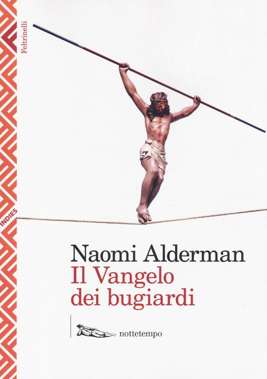 Il Vangelo dei bugiardi - Naomi Alderman - copertina