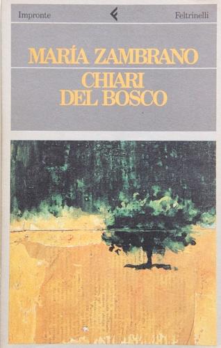 Chiari del bosco - María Zambrano - copertina