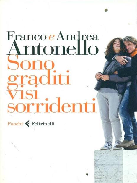 Sono graditi visi sorridenti - Franco Antonello,Andrea Antonello - 2