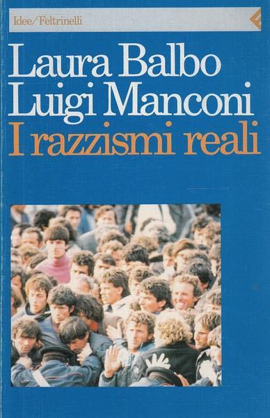 I razzismi reali - Laura Balbo,Luigi Manconi - 3