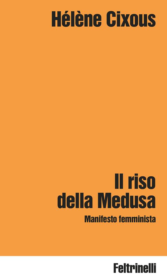 Il riso della Medusa. Manifesto femminista - Hélène Cixous - copertina