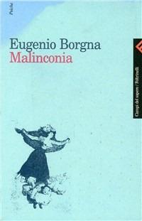 Malinconia - Eugenio Borgna - copertina