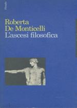 L' ascesi filosofica. Studi sul temperamento platonico