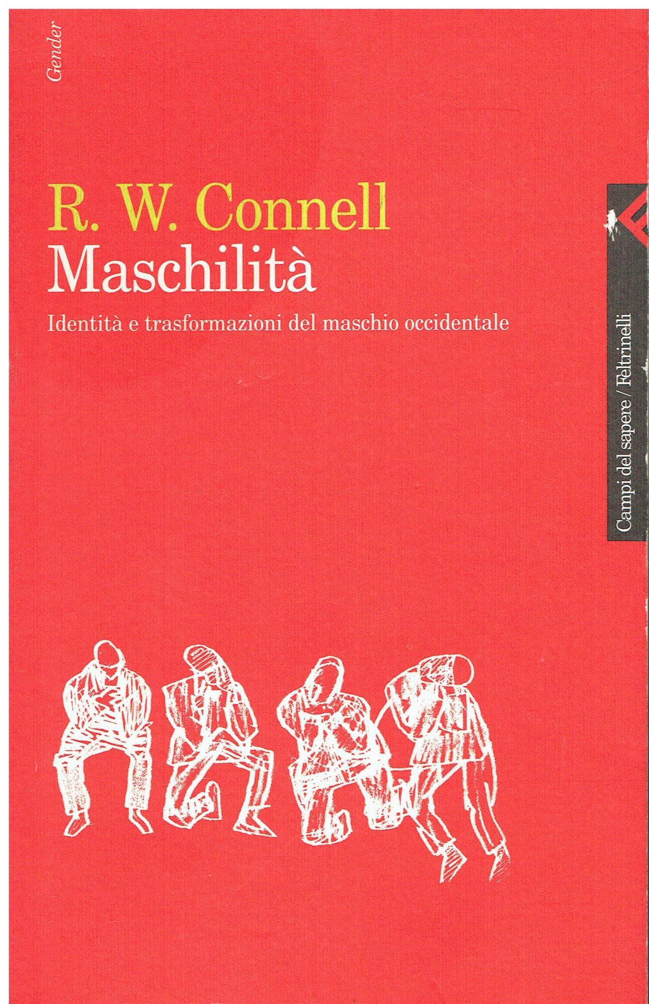 Maschilità. Identità e trasformazioni del maschio occidentale