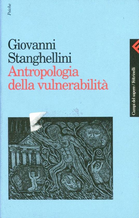 Antropologia della vulnerabilità - Giovanni Stanghellini - copertina