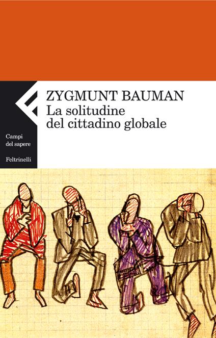 La solitudine del cittadino globale - Zygmunt Bauman - copertina