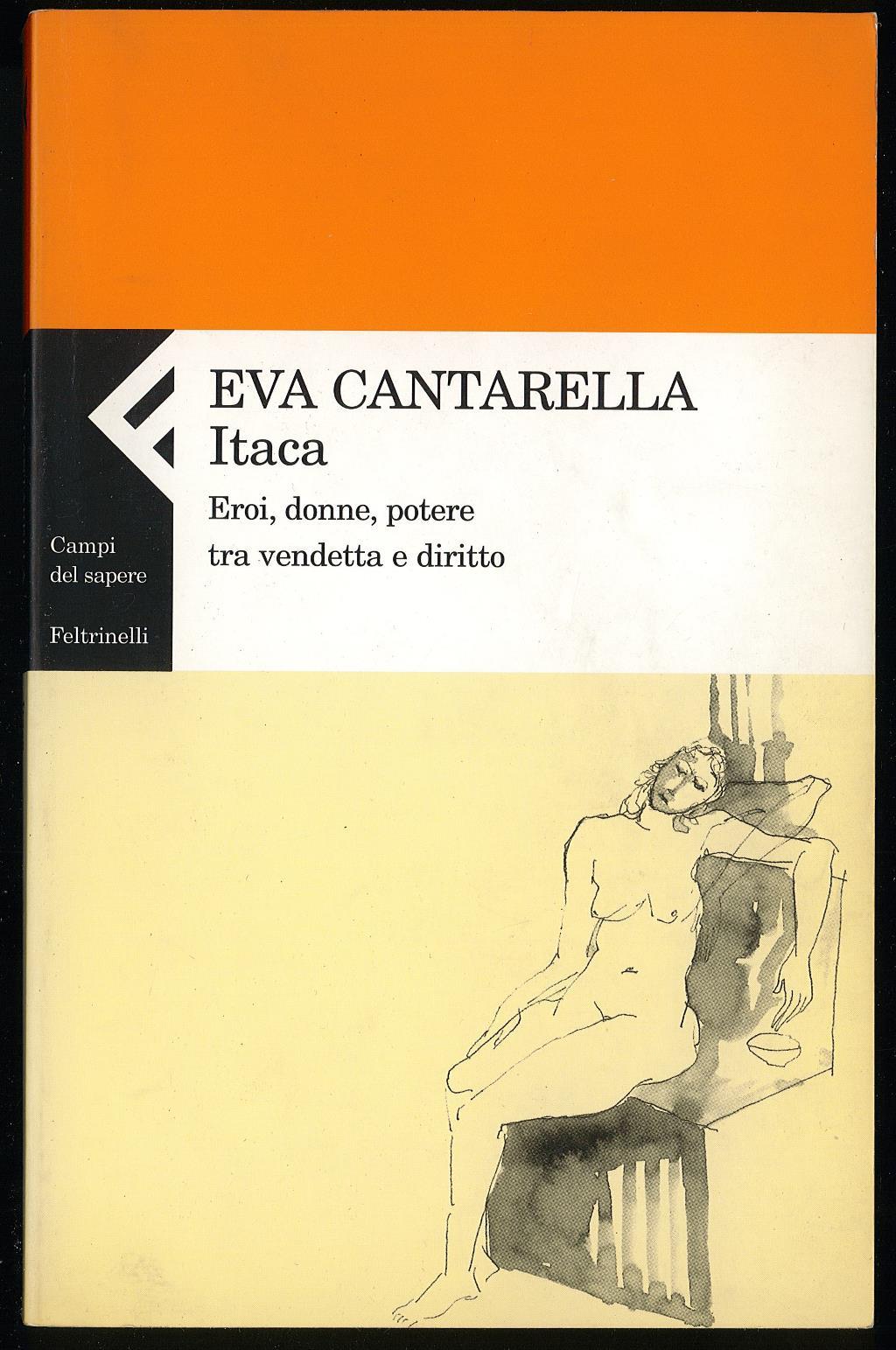 Itaca. Eroi, donne, potere tra vendetta e diritto