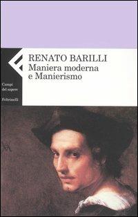Maniera moderna e manierismo - Renato Barilli - copertina